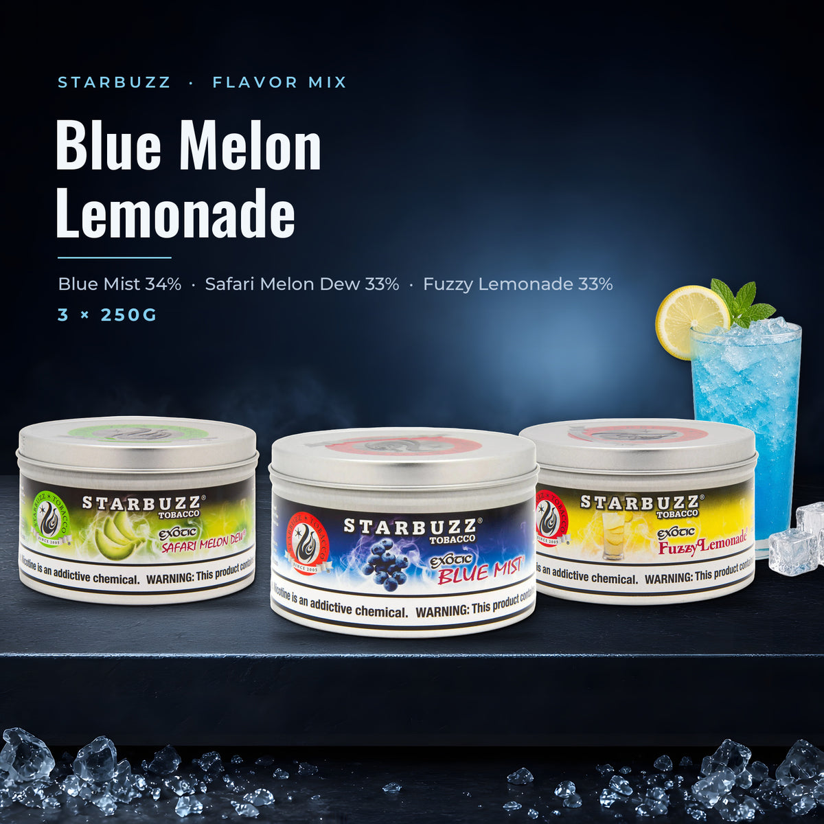 Starbuzz Flavor Mix Blue Melon Lemonade — Blue Mist, Safari Melon Dew and Fuzzy Lemonade 250G tins with fruit